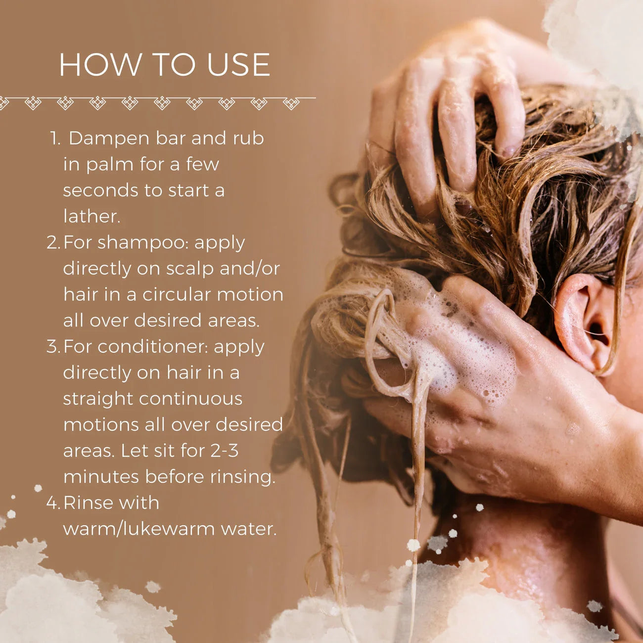 Instructions for using shampoo and conditioner with lathered hair being massaged under warm water